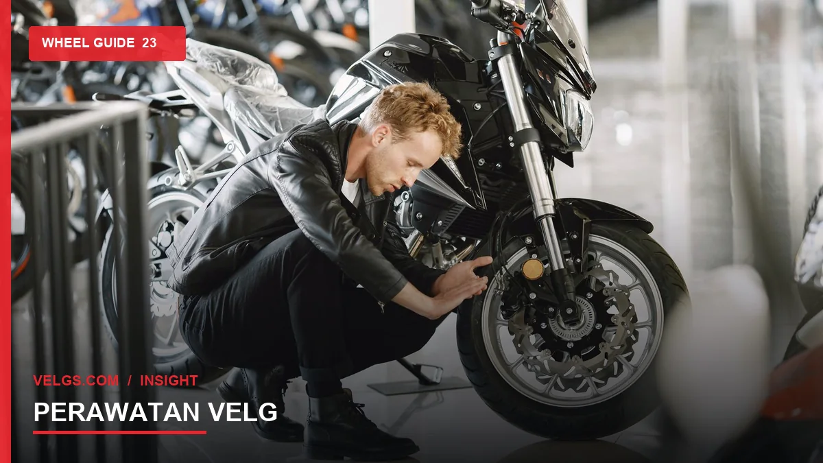Cara Merawat Velg agar Bersih dan Finishing Tahan Lama