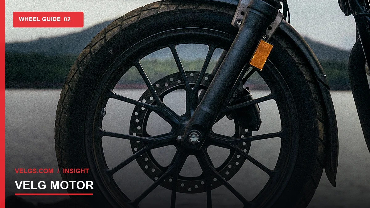 Velg Motor: Panduan Memilih Ukuran, Bahan, dan Model